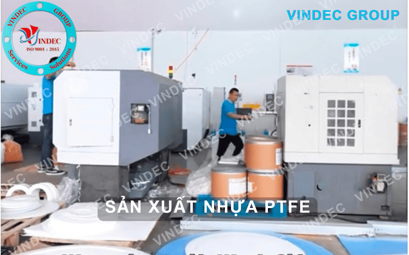 Sản Xuất Gioăng Nhựa PTFE (Teflon) Tại VINDEC