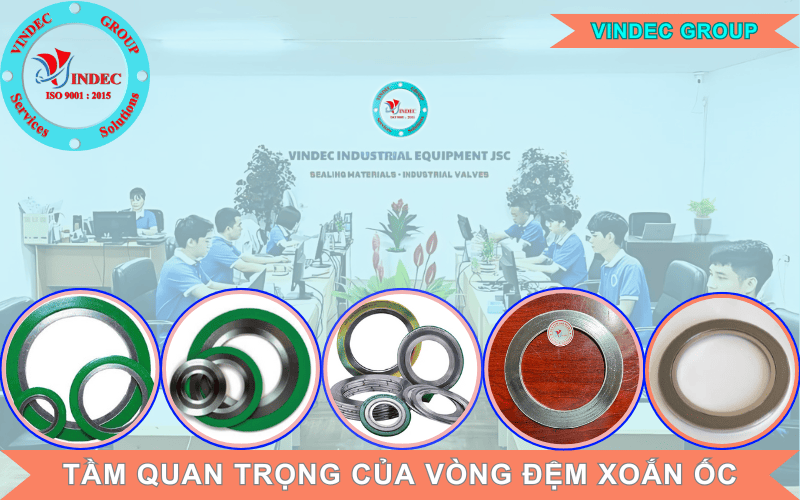 Tầm Quan Trọng Của Vòng Đệm Kim Loại Xoắn Ốc