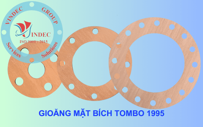 gioăng mặt bích 1995 tombo có lỗ bu lông