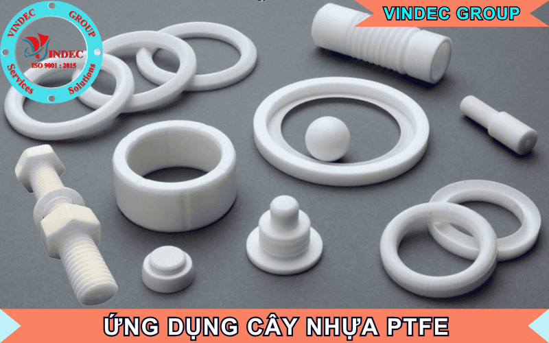 ứng dụng của cây nhựa ptfe teflon