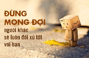 Bạn nên ngừng mong đợi những điều này từ người khác