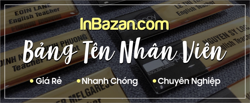 sản xuất bảng tên nhân viên giá rẻ, chuyên nghiệp, nhanh chóng tại bmt daklak