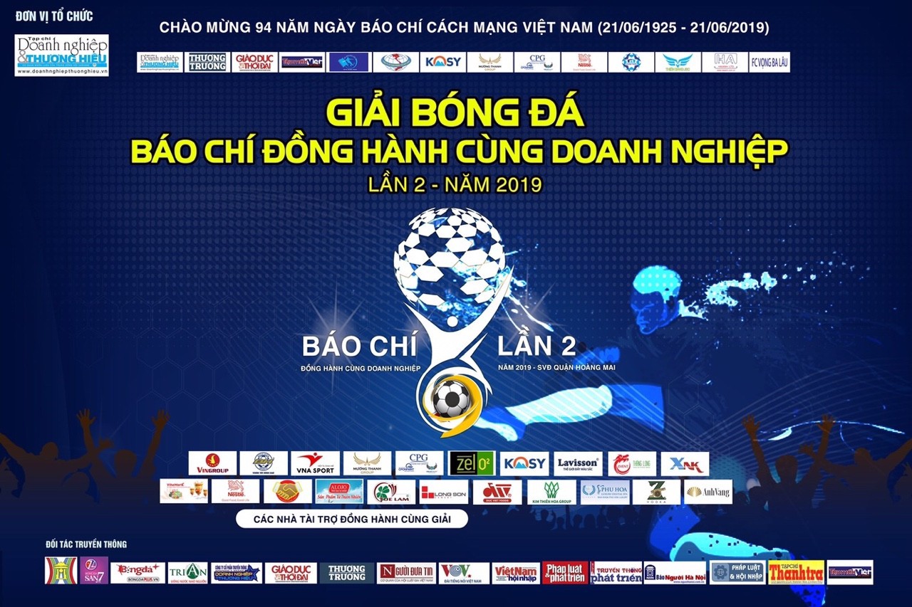 KHAI MẠC GIẢI BÓNG ĐÁ BÁO CHÍ ĐỒNG HÀNH CÙNG DOANH NGHIỆP LẦN THỨ II NĂM 2019