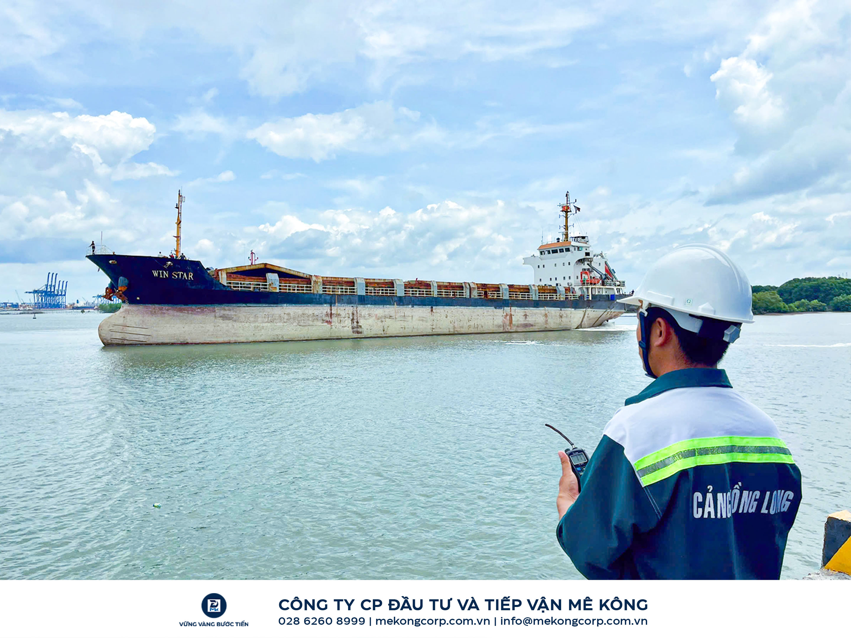 CHÀO ĐÓN TÀU WIN STAR - TÀU NƯỚC NGOÀI ĐẦU TIÊN CẬP BẾN HỒNG LONG