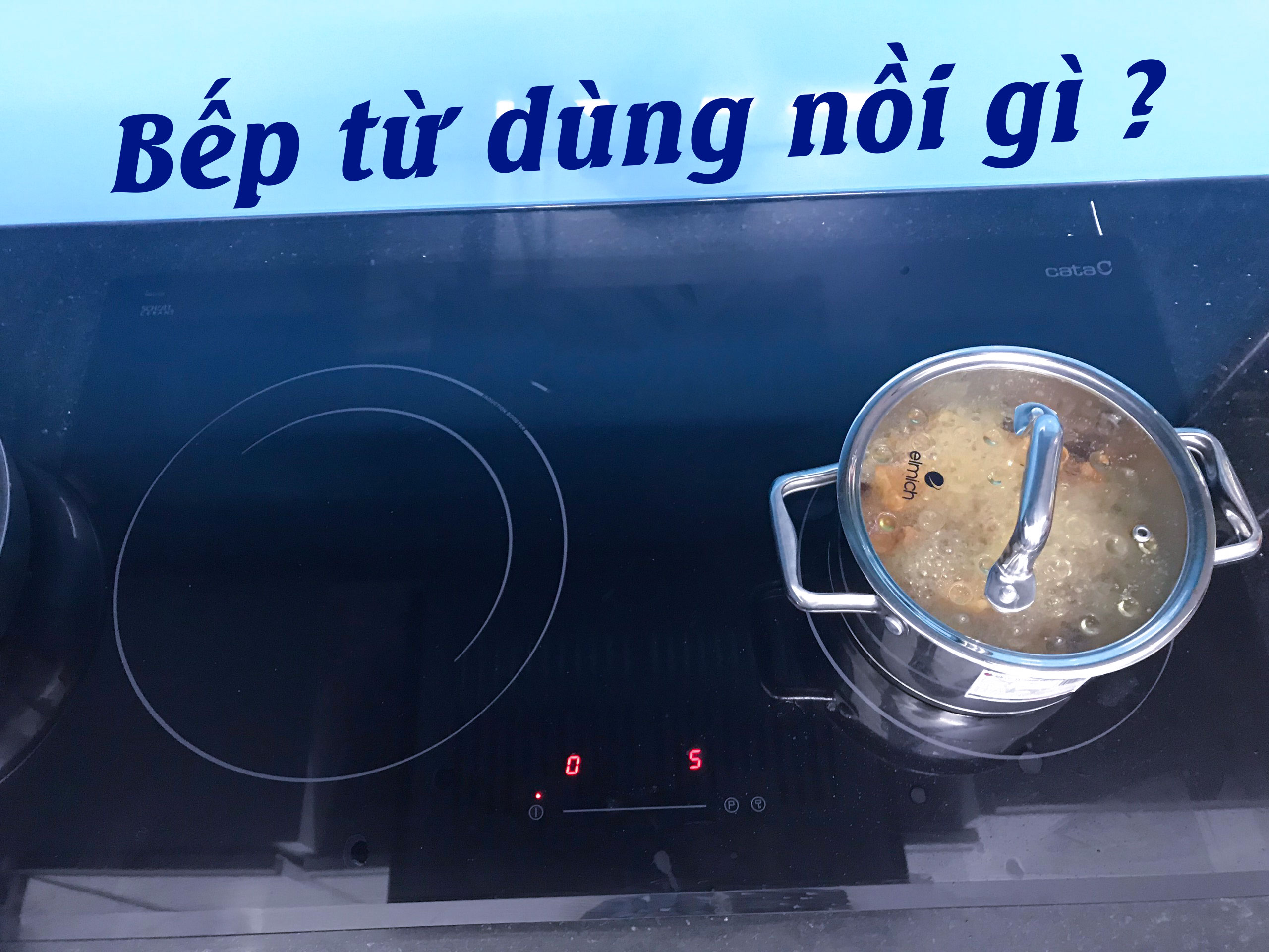 Bếp từ dùng nồi gì?