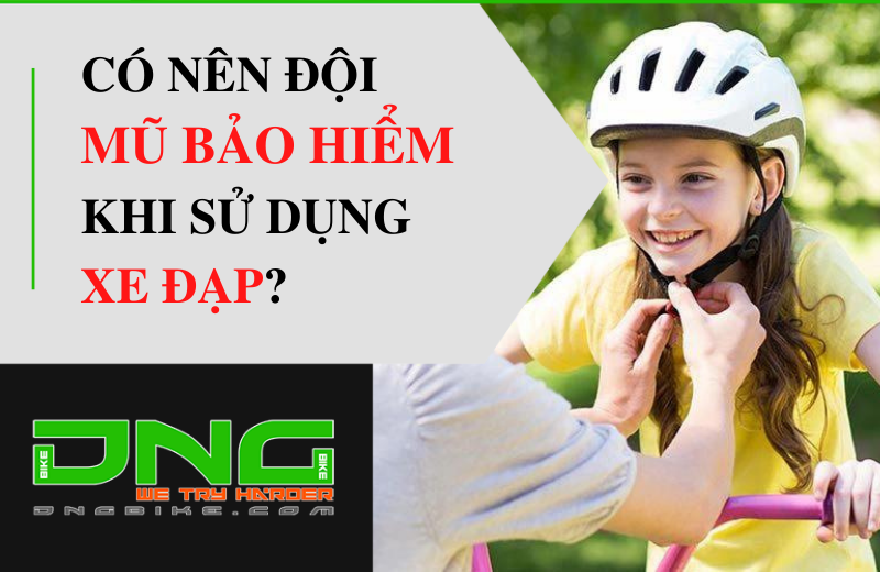 Có nên đội mũ bảo hiểm khi sử dụng xe đạp