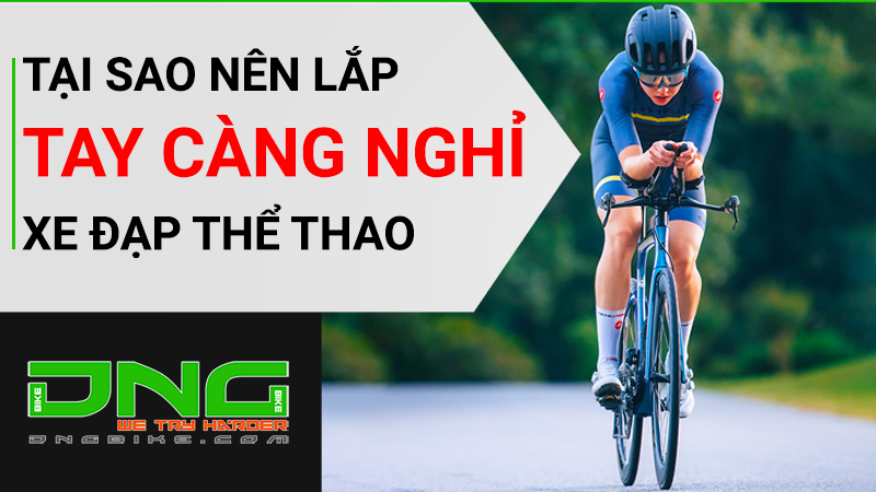 Tại sao nên sử dụng tay càng nghỉ xe đạp