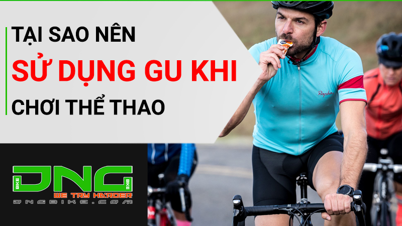 Tại sao nên sử dụng GU khi chơi thể thao