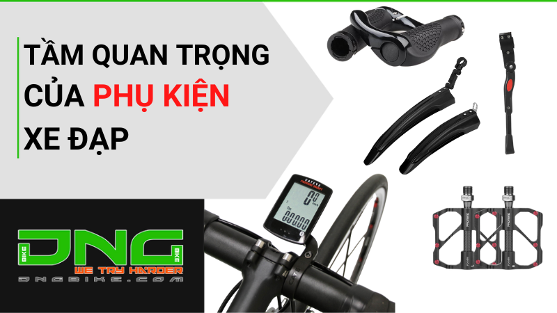 Tầm quan trọng của phụ kiện xe đạp