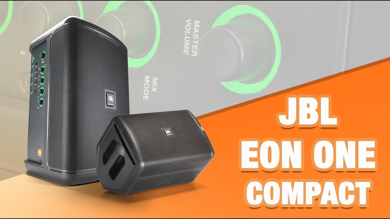 Thông tin Loa JBL EON ONE Compact - Đẳng cấp chuyên nghiệp