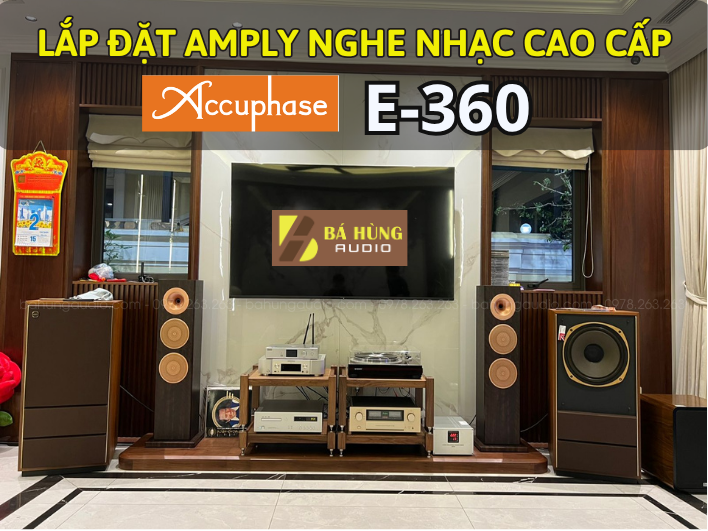 LẮP ĐẶT AMPLY NGHE NHẠC CAO CẤP ACCUPHASE E-360 | HÀ NỘI