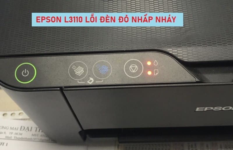 EPSON L3110 lỗi đèn đỏ nhấp nháy