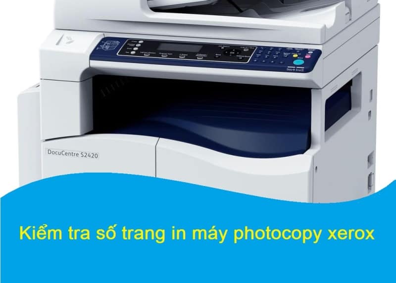 kiểm tra số trang in máy photocopy xerox