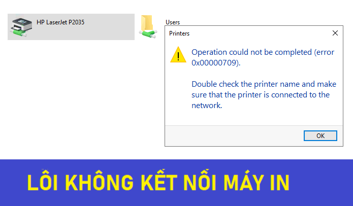 Chia sẻ máy in lỗi 0x00000709