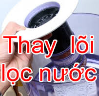 Thay Lõi Lọc Nước R.O