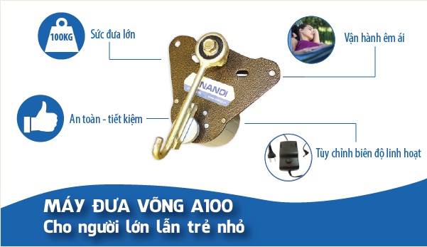 Máy đưa võng A100.