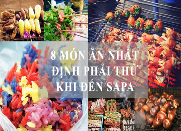 8 món ăn mà bạn nhất định phải thử khi đến du lịch Sapa