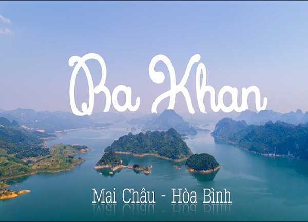 Kinh Nghiệm Du Lịch Ba Khan, Hòa Bình Tốt Nhất 2024