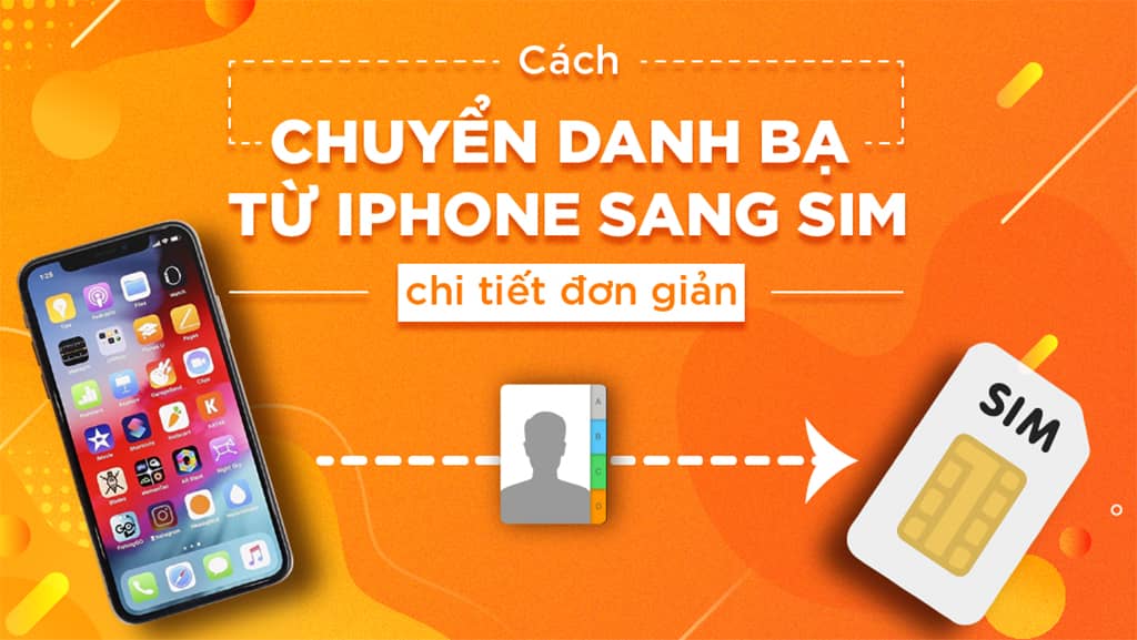 Cách chuyển danh bạ từ iphone sang sim