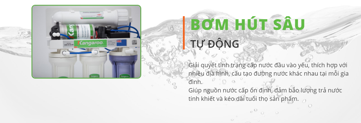 Công nghệ Bơm hút sâu trong Máy lọc nước Kangaroo Hydrogen