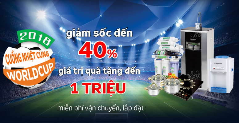 Giảm sốc World cup 2018 - Giá tốt hơn toàn bộ siêu thị