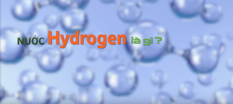 Tại sao nên uống nước Hydrogen?