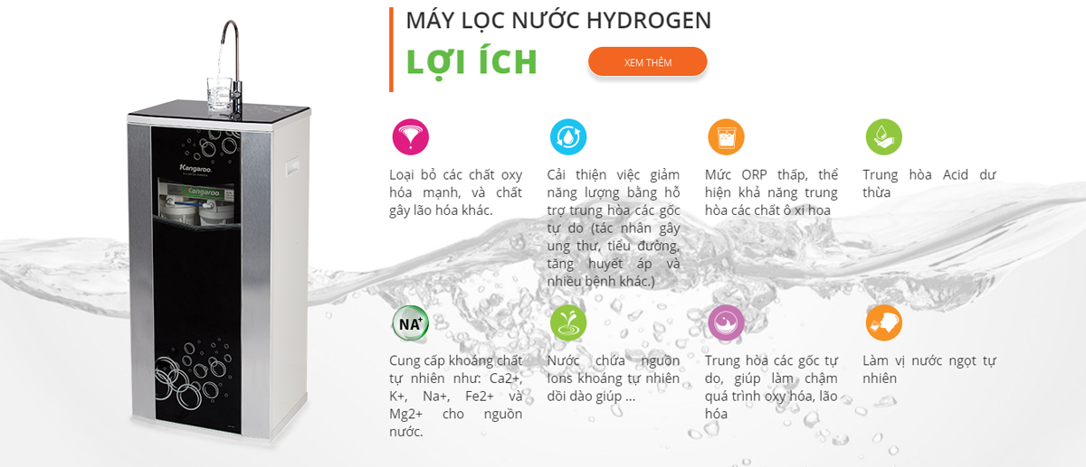 Lợi ích khi sử dụng Máy lọc nước Kangaroo Hydrogen