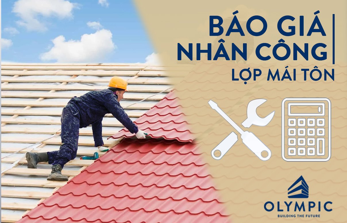 Báo giá nhân công lợp mái tôn theo m2