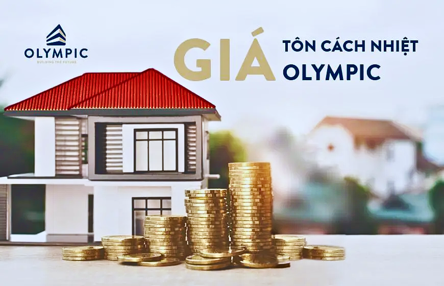 Báo giá tôn cách nhiệt Olympic 4 zem mới nhất 