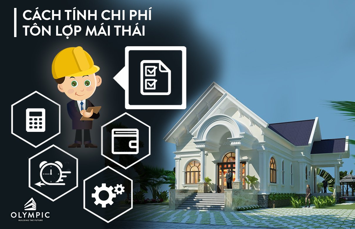Chi tiết cách tính diện tích tôn lợp mái thái bạn nên biết