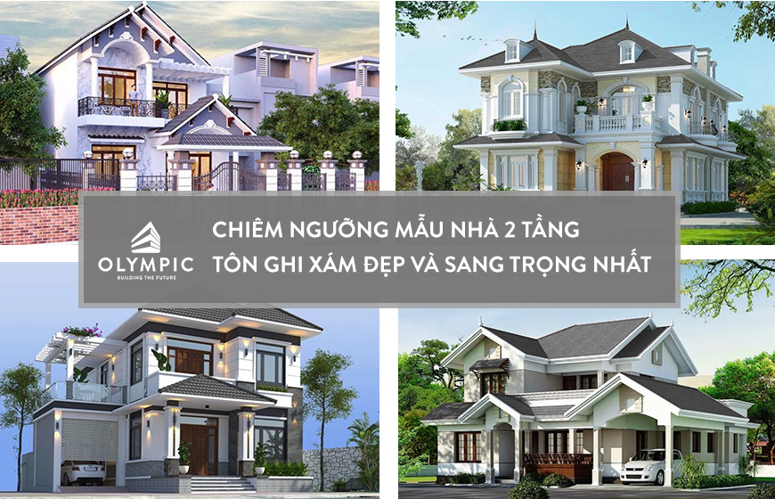 Chiêm ngưỡng mẫu nhà 2 tầng tôn lợp mái màu ghi xám đẹp và sang trọng nhất