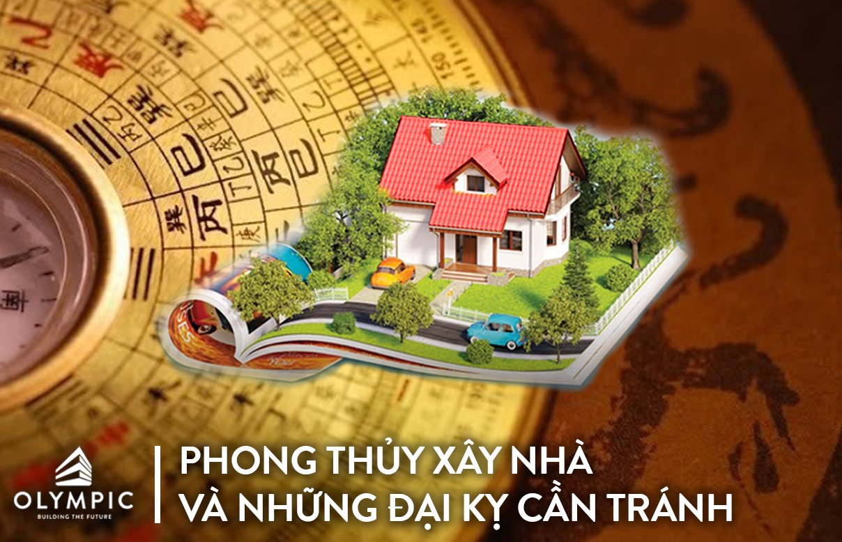 Đại kị phong thủy khi xây nhà bạn cần biết