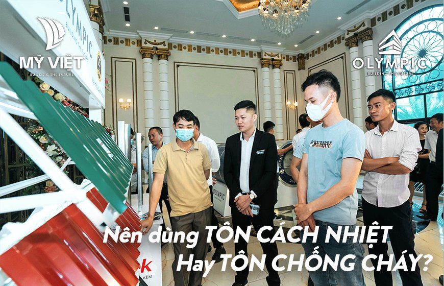 Nên dùng tôn cách nhiệt hay tôn chống cháy?