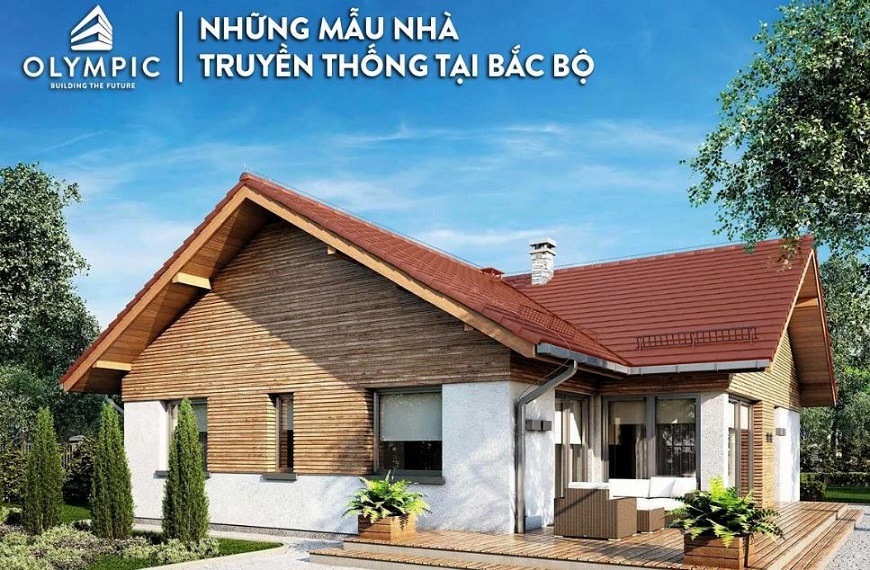 Những mẫu nhà truyền thống tại Bắc Bộ đẹp nhất
