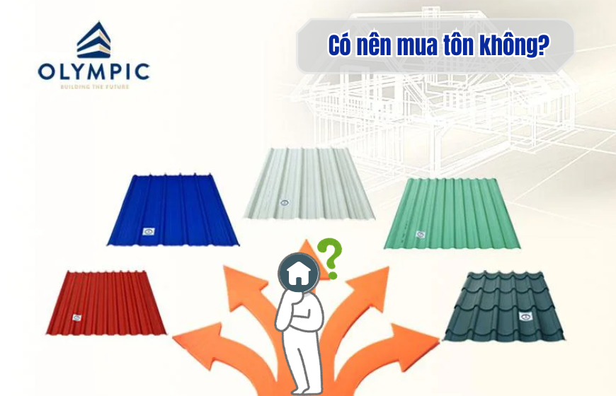 Có nên mua tôn không?