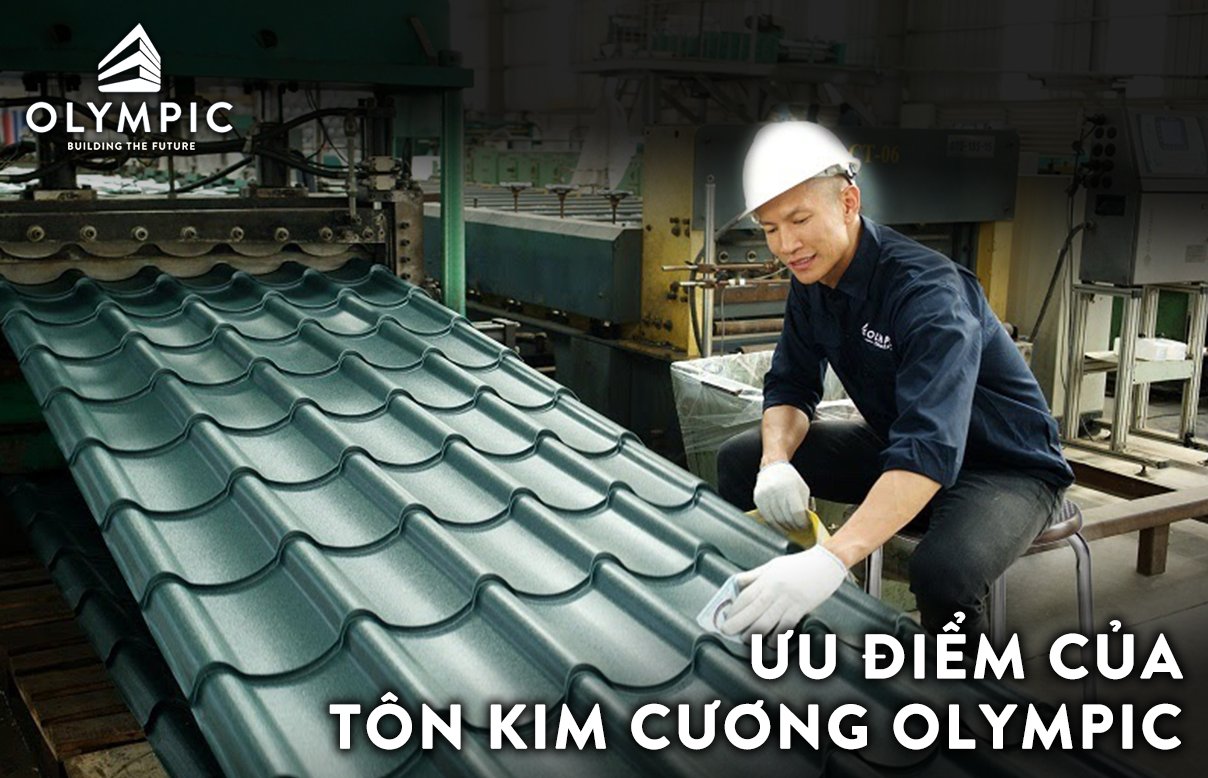 Ưu điểm tôn kim cương cao cấp olympic