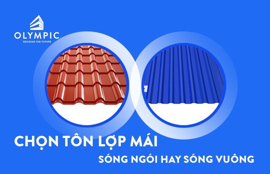 So sánh tôn Olympic 6 sóng với tôn Olympic sóng ngói