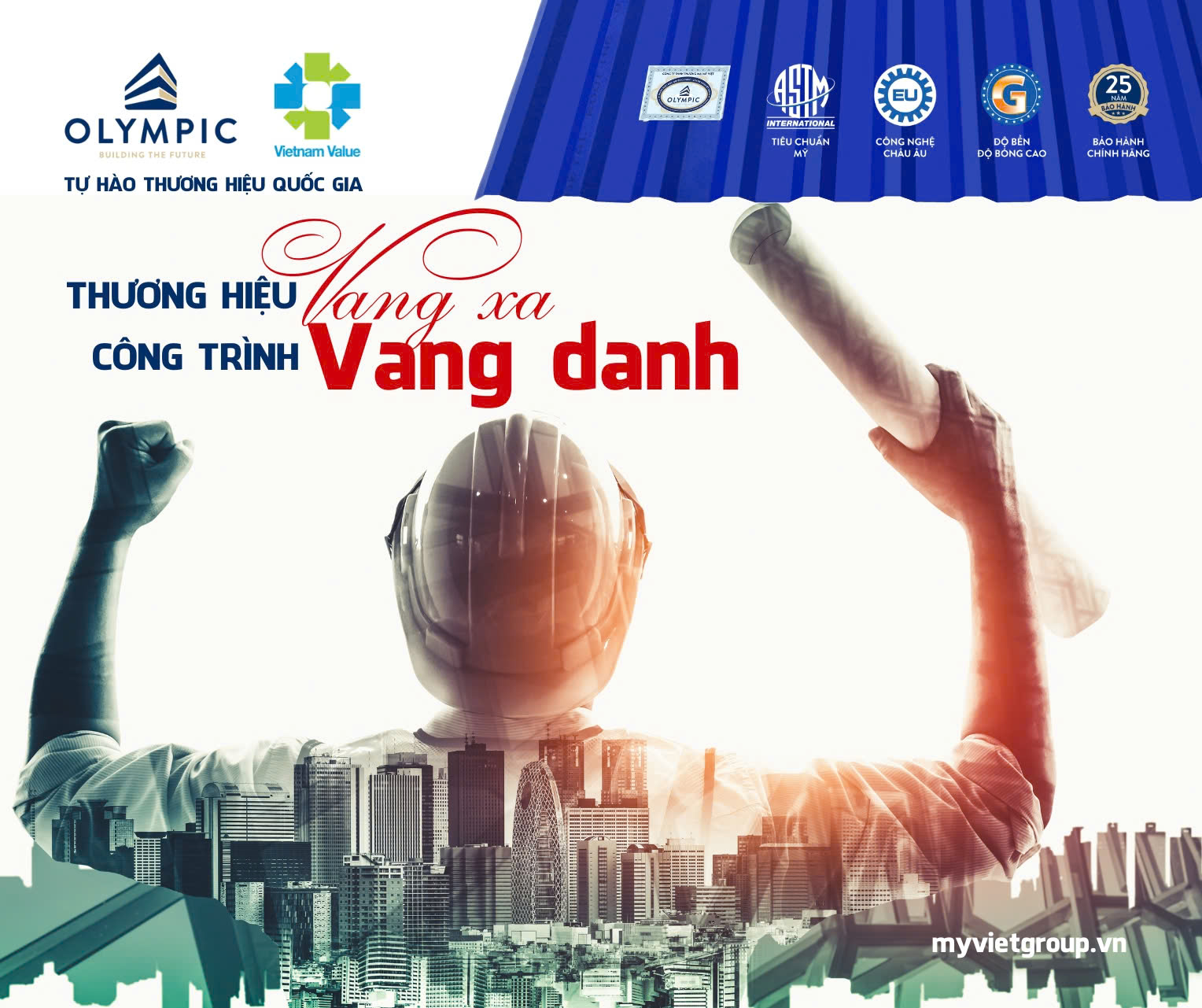 Tập đoàn Mỹ Việt được biết đến là thương hiệu tiên phong trong lĩnh vực tôn thép