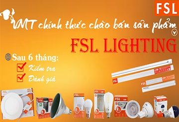 Chính thức bán hàng đèn LED FSL tại VMT Việt Nam