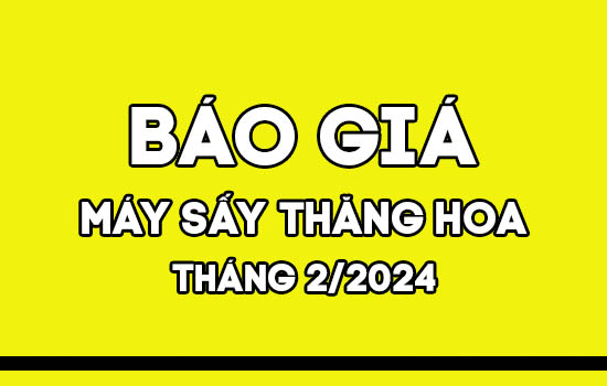 Báo giá máy sấy thăng hoa tháng 2/2024