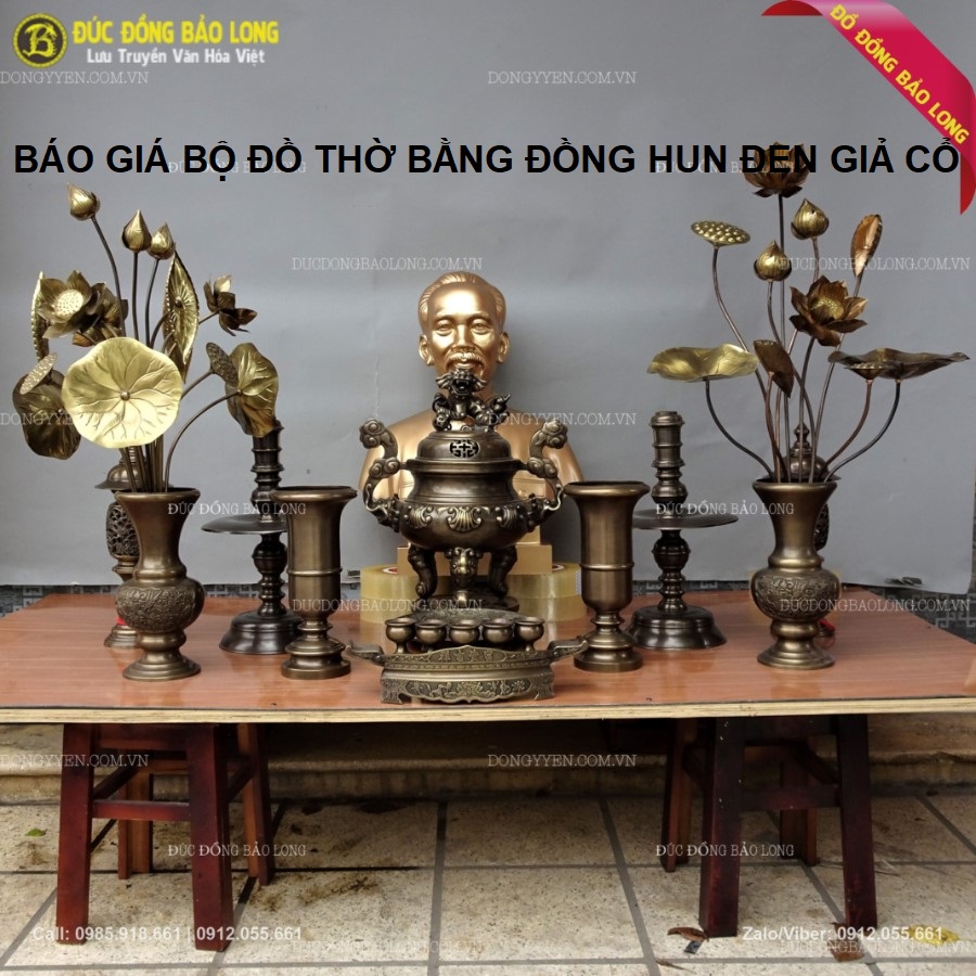 Báo Giá Bộ Đồ Thờ Bằng Đồng Hun Đen Giả Cổ