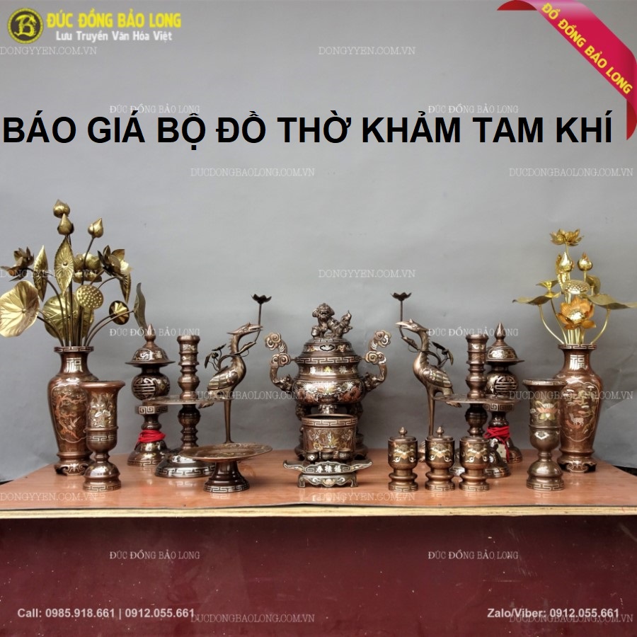 Báo Giá Đồ Thờ Khảm Tam Khí