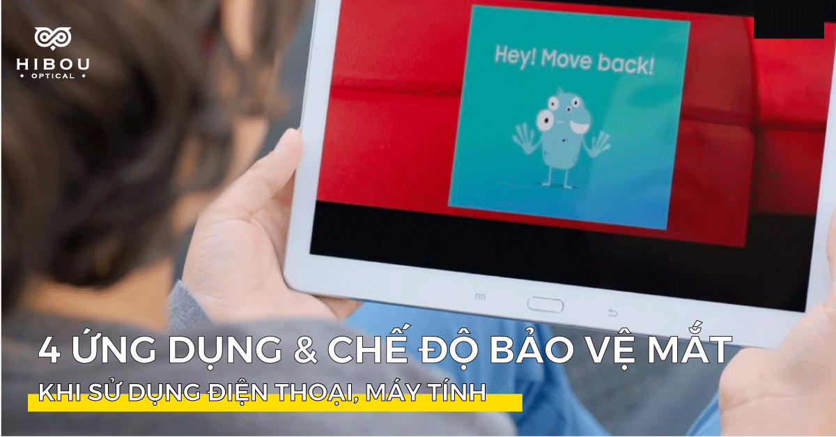 4 chế độ và ứng dụng bảo vệ mắt khi sử dụng điện thoại IOS và ANDROID