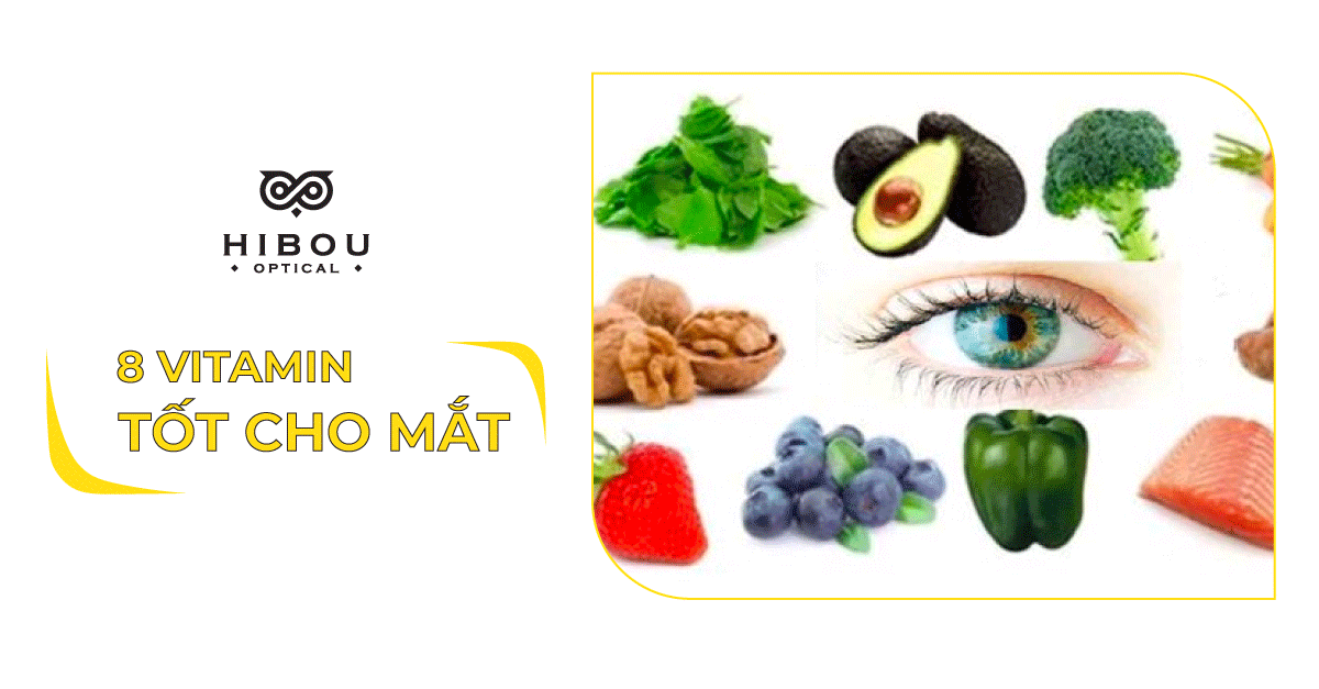 [Infographic] 8 loại vitamin cần thiết cho một đôi mắt khoẻ mạnh