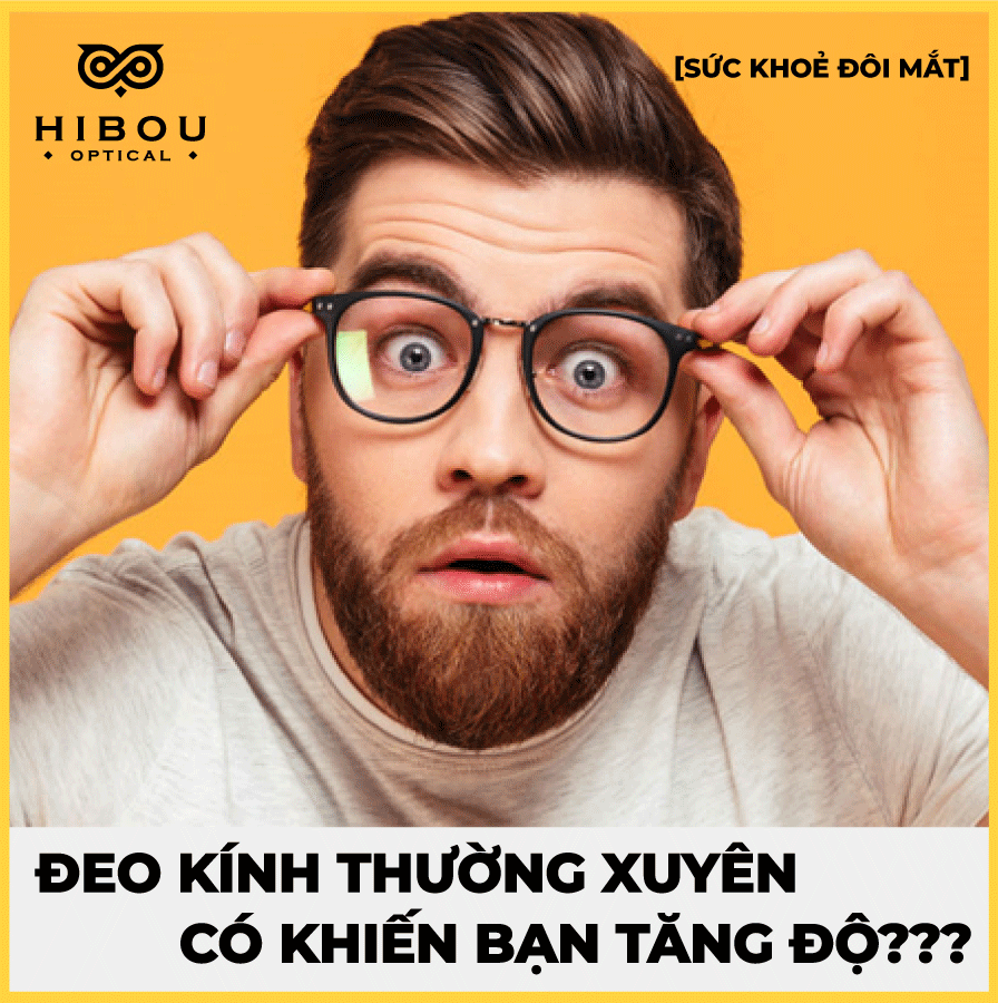 Đeo kính cận thường xuyên sẽ khiến bạn ngày càng cận nặng thêm?