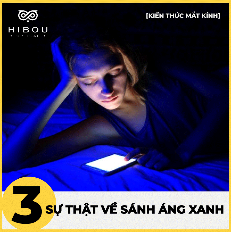 3 Sự Thật Về Ánh Sáng Xanh