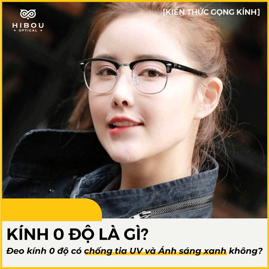 Kính không độ là gì? Không cận có nên đeo kính không?