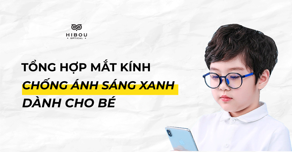 [Infographic] TOP 3 Tròng kinh chống ánh sáng xanh cho trẻ em vào trong kỳ nghỉ hè