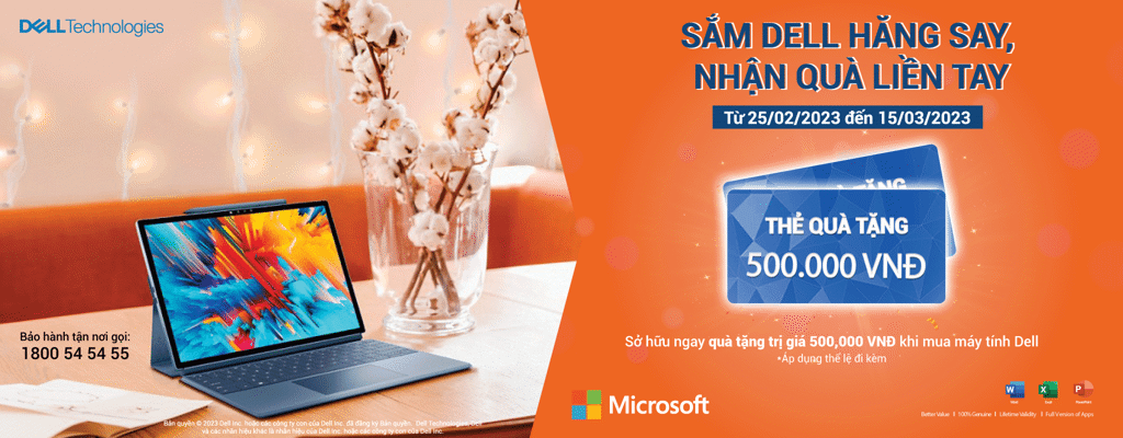 SẮM DELL HĂNG SAY, NHẬN QUÀ LIỀN TAY