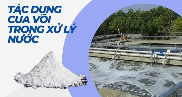 Ứng Dụng Của Vôi Bột Trong Xử Lý Nước Và Môi Trường